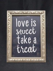 Love Is Sweet Take a Treat Sign